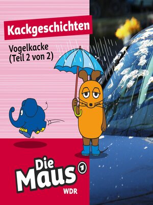 cover image of Die Maus, Kackgeschichten, Folge 12
